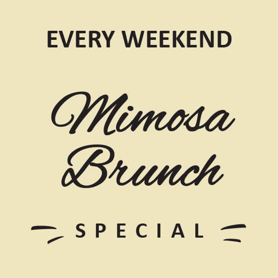 Mimosa Brunch on weekends